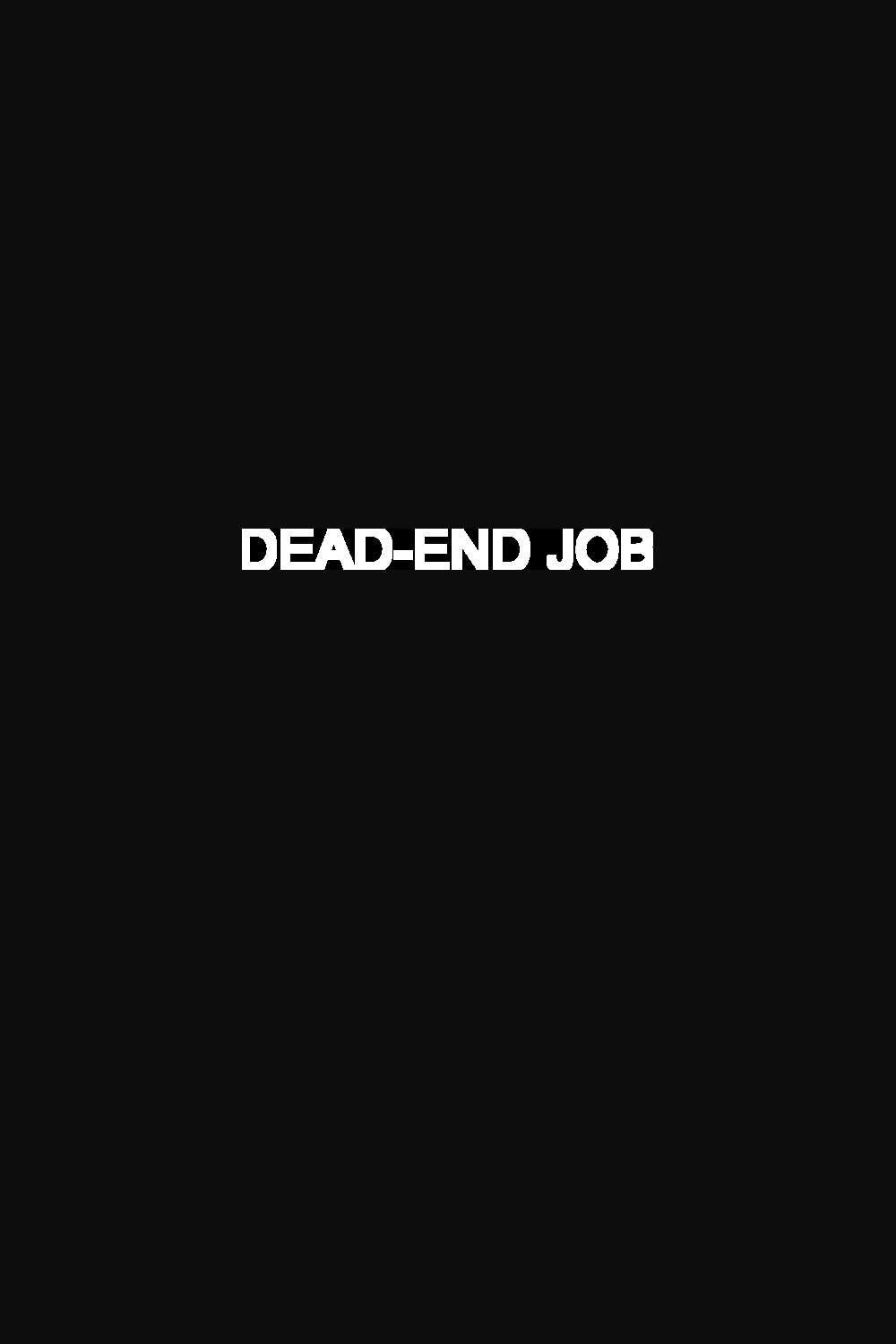 Dead-End Job poster